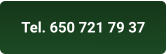 Tel. 650 721 79 37